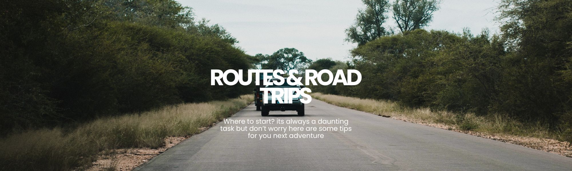 Routes And Roadtrips